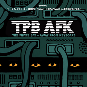 The Pirate Bay AFK